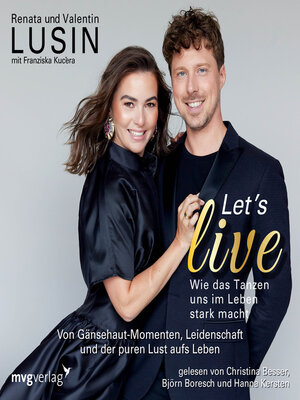 cover image of Let's live – Wie das Tanzen uns im Leben stark macht